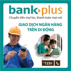 Dịch Vụ Đăng ký Bankplus tại Viettel Bình Dương